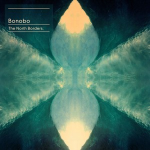 Bonobo_TheNorthBorders