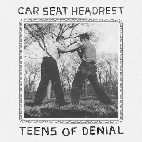 Car-Seat-Headrest-Teens-Of-Denial