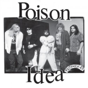 Poison-Idea-filthkick-RSD-SPECIAL