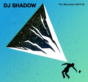 dj shadow_mountain will fall